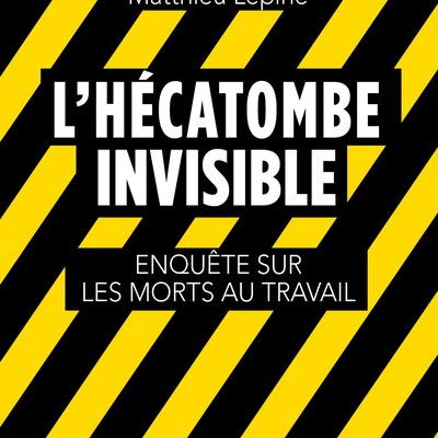 L'hécatombe invisible