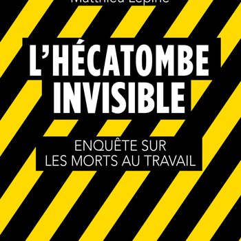 L'hécatombe invisible