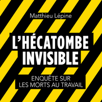 L'hécatombe invisible