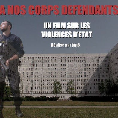 crédits photo : IanB affiche du film "A nos corps défendants"